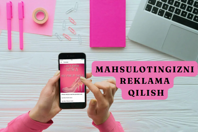 Mahsulotingizni reklama qilish