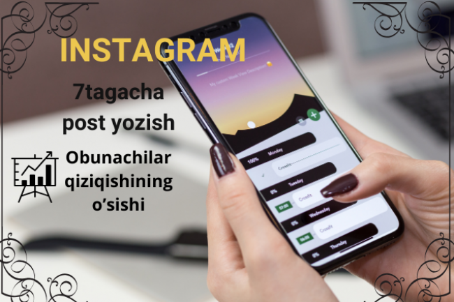 Instagram akkauntingiz uchun 7ta post yozib beraman