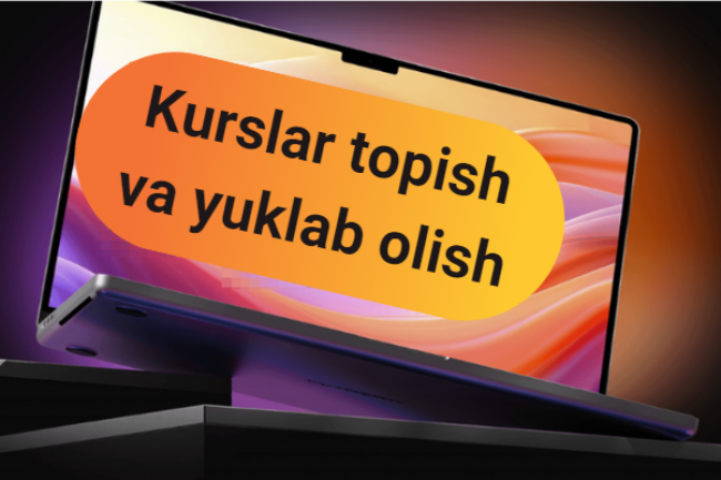 Oquv kurslar, Video kurslar topish va yuklab olishda yordam beraman