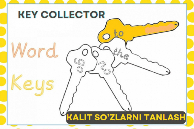 Kalit sozlarni Key Collector yordamida tanlab beraman