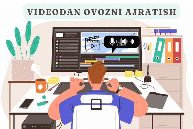 Videodan ovozni ajratish