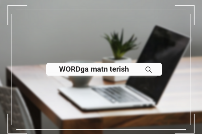 Wordda matn terish