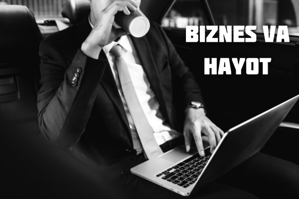 Biznes va hayot