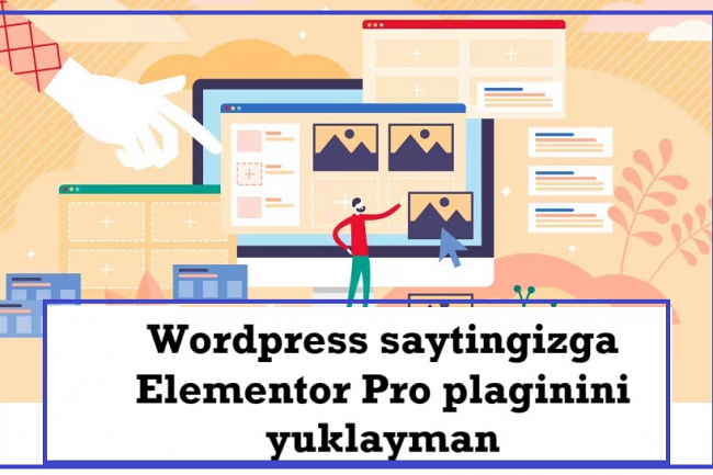 Wordpress saytingizga Elementor Pro plaginini yuklayman