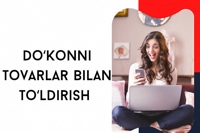 Magazinni tovarlar bilan toldirish