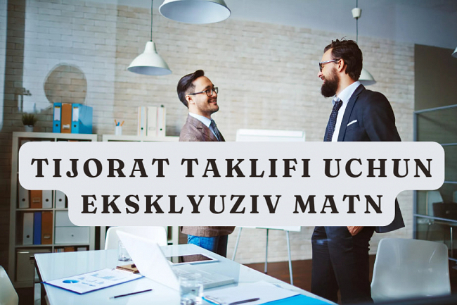 Tijorat taklifi uchun eksklyuziv matn