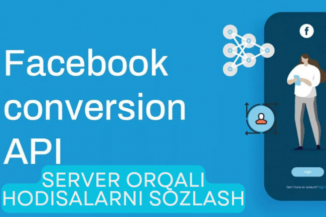 Conversions API - Facebook - server orqali hodisalarni sozlash