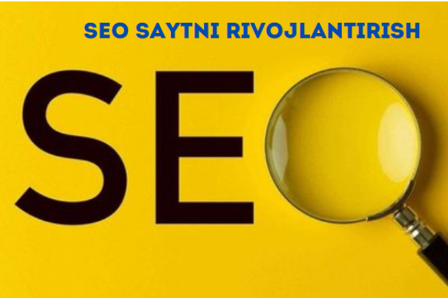SEO Saytni rivojlantirish