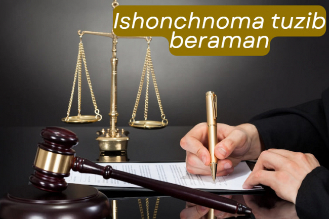 Ishonchnoma tuzib beraman