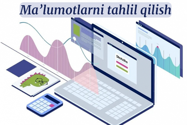 Men matematik statistika yordamida malumotlarni tahlil qilaman