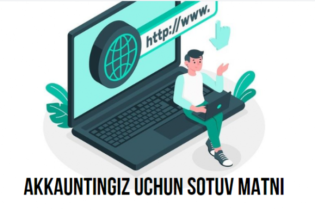 Akkauntingiz uchun sotuv matnini yozib beraman