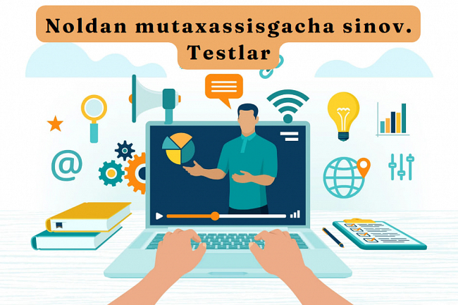 Noldan mutaxassisgacha sinov. Nazariya+amaliyot+testlar -Udemy