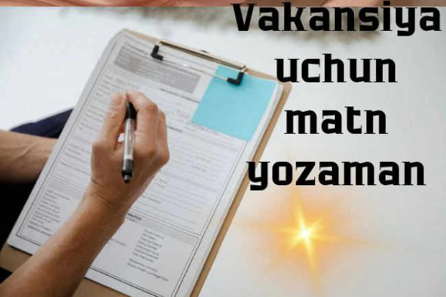 Xodimni qidirish va tanlash uchun vakansiyani shakllantirish