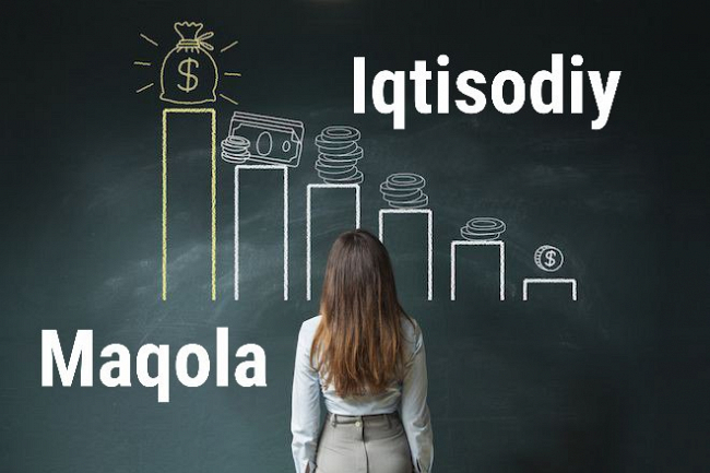 Iqtisodiy mavzuda maqola yozaman