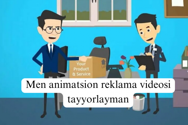 Men animatsion reklama videosi tayyorlayman