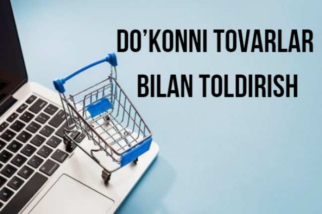 Dokonni tovarlar bilan toldirish