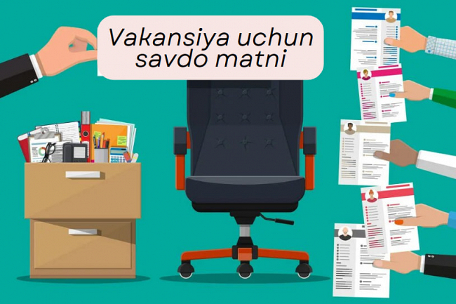 Vakansiya uchun savdo matnini yozib beraman