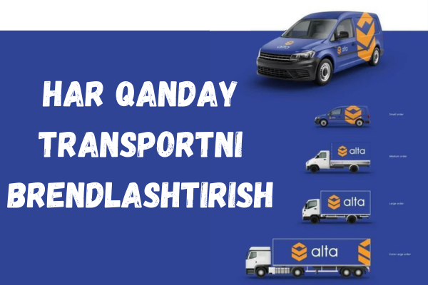 Har qanday transportni brendlashtirish