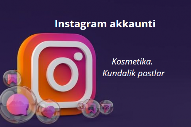 Instagram akkaunti. Mavzu - Kosmetika. Kundalik postlar