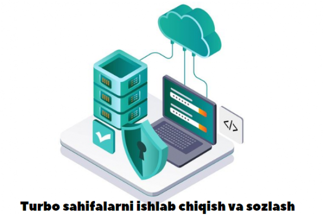 Turbo sahifalarni ishlab chiqish va sozlash