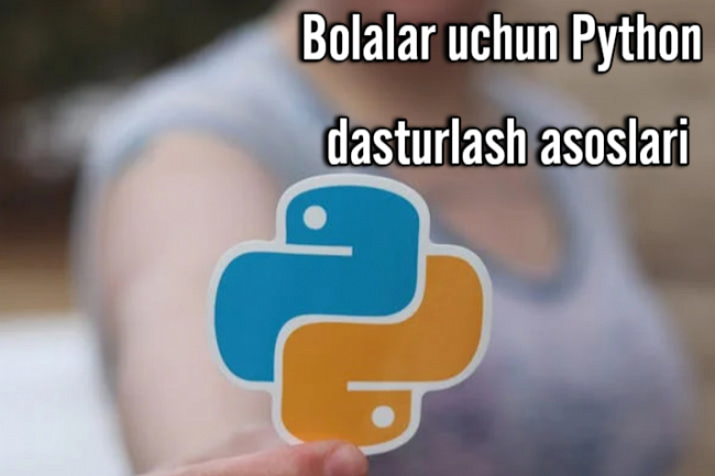 Bolalar uchun Python dashturlash asoslari