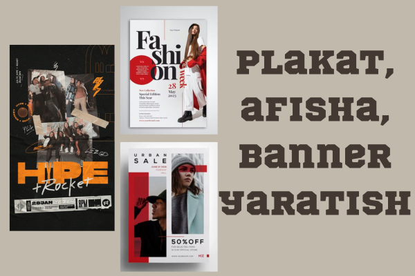 Plakat, afisha, banner yaratish