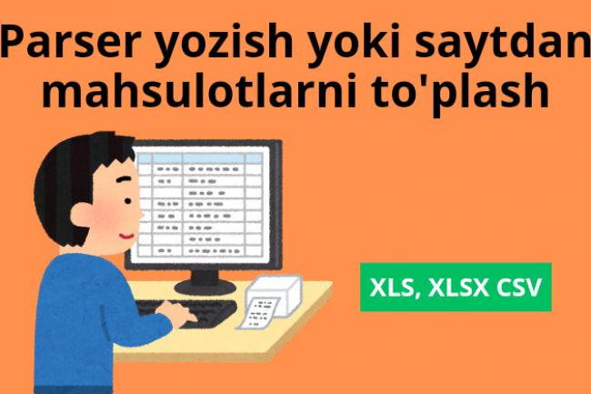 Parser yozish yoki saytdan malumotlarni toplash