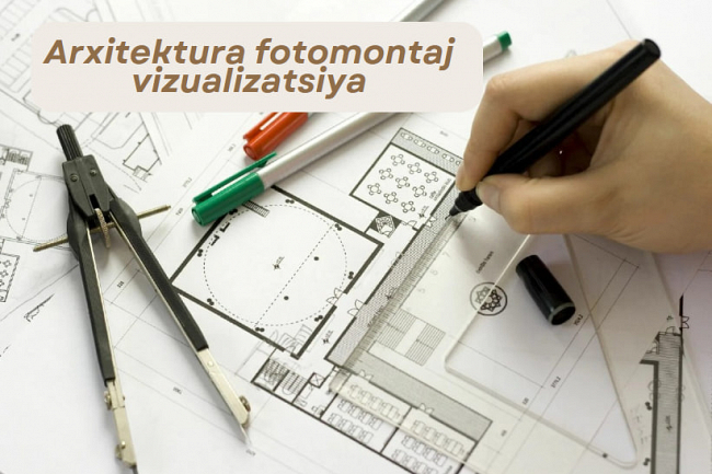Arxitektura fotomontaj va ishlov berish, vizualizatsiya