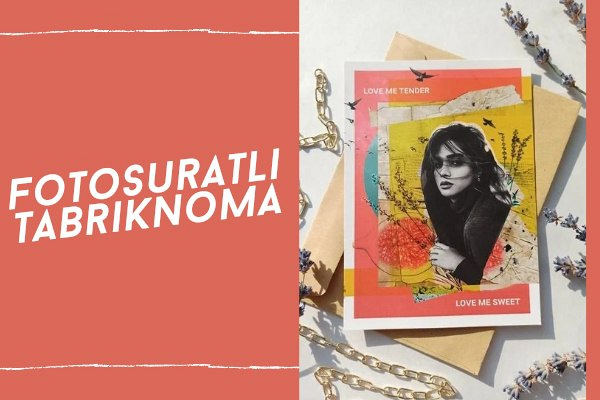 Fotosuratli tabriknoma tayyorlayman