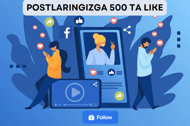 Facebookdagi postlaringizga 500 ta like
