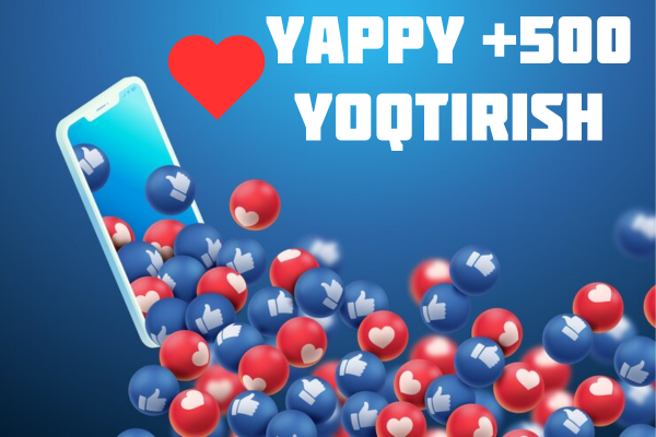 YAPPY +500 video yoqtirish&nbsp;