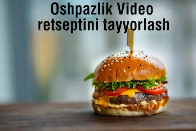 Veb-saytingiz uchun original oshpazlik video retseptini taklif qilaman