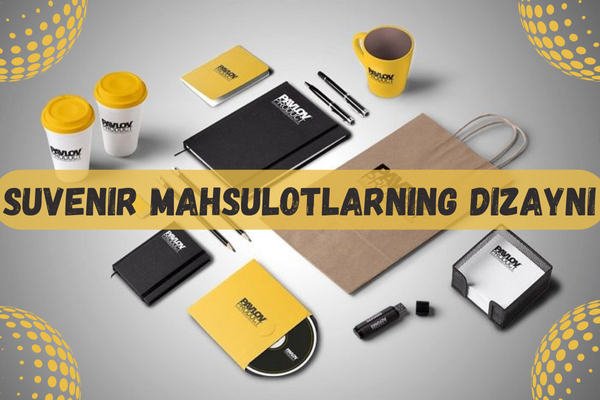 Suvenir mahsulotlarning dizayni