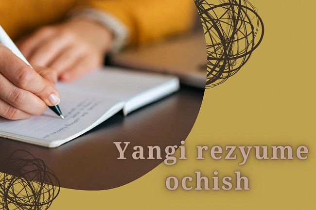 Yangi rezyumelarni ochish