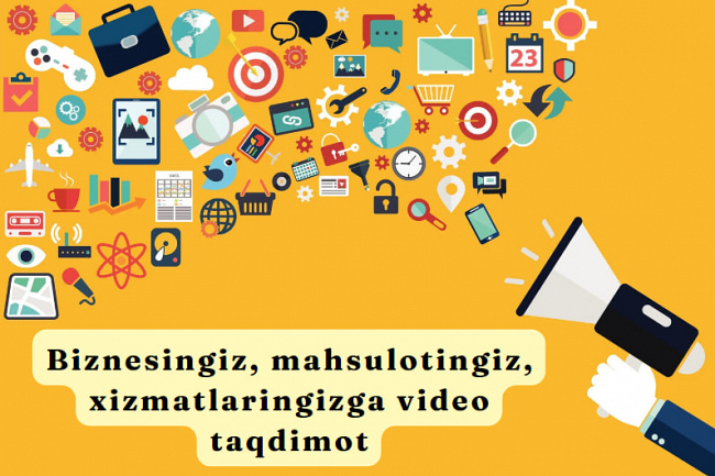 Biznesingiz,mahsulotingiz,xizmatlaringiz,brendingizga video taqdimot