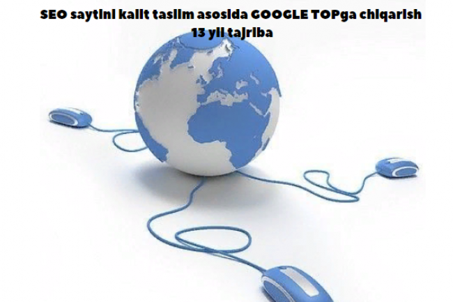 SEO saytini kalit taslim asosida GOOGLE TOPga chiqarish 13yil tajribam