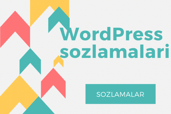 WordPressni sozlash va yakunlash