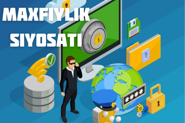 Maxfiylik siyosati