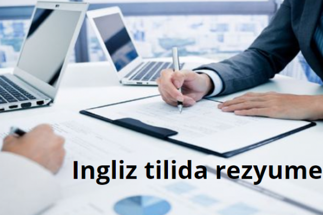 Ingliz tilida rezyume tuzib beraman