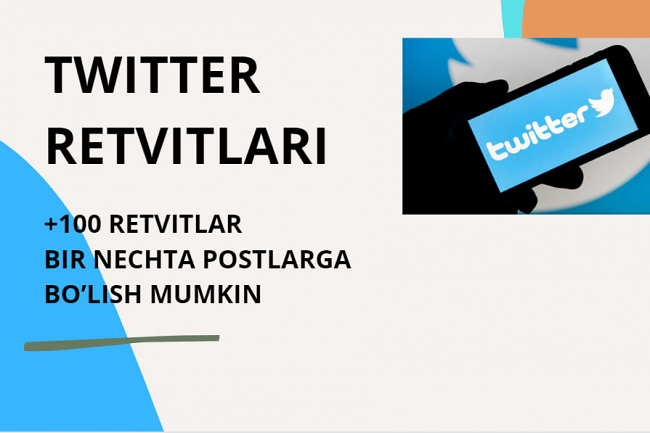 Twitterda 100 dona retvitlar. bir nechta postlarga
bolinishi mumkin