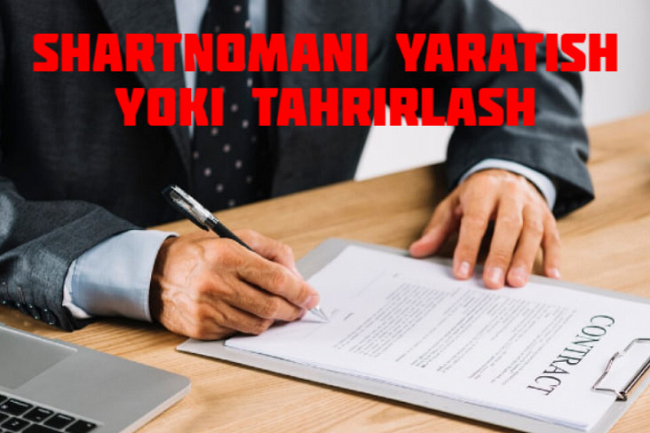 Shartnomani tahrirlash yoki yaratish