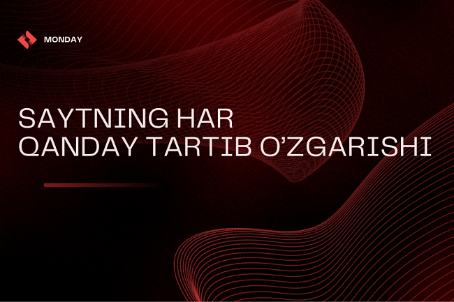 Saytdagi har qanday tartib ozgarishi
