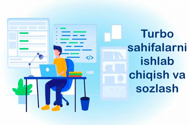 Turbo sahifalarni ishlab chiqish va sozlash