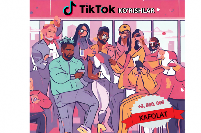 TikTok da 3 500 000 korishlar. Kafolat. Yechib olinmaydi.