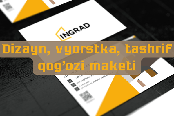 Dizayn, vyorstka, tashrif qogozi maketi