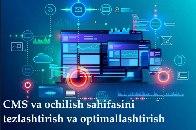 CMS va ochilish sahifasini tezlashtirish va optimallashtirish