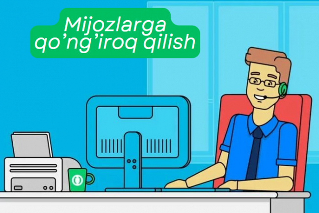 Buyurtmachi bazasi asosida mijozlarga qongiroq qilish