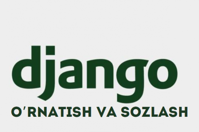 Djangoni serverda ornatish va sozlash