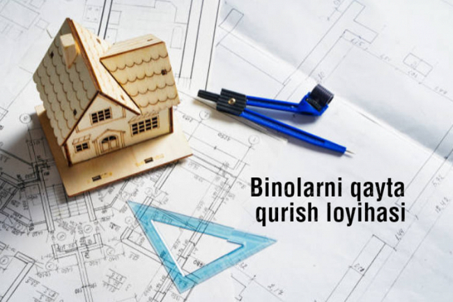 Binolarni qayta qurish loyihasi