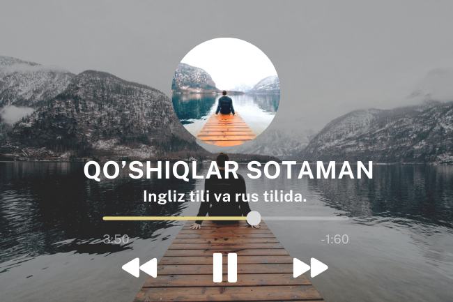 Rus yoki ingliz tilida qoshiqlar sotaman. 